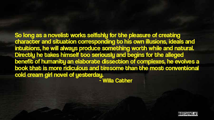 Novel That Begins Quotes By Willa Cather Novel That Begins Quotes By Willa Cather
