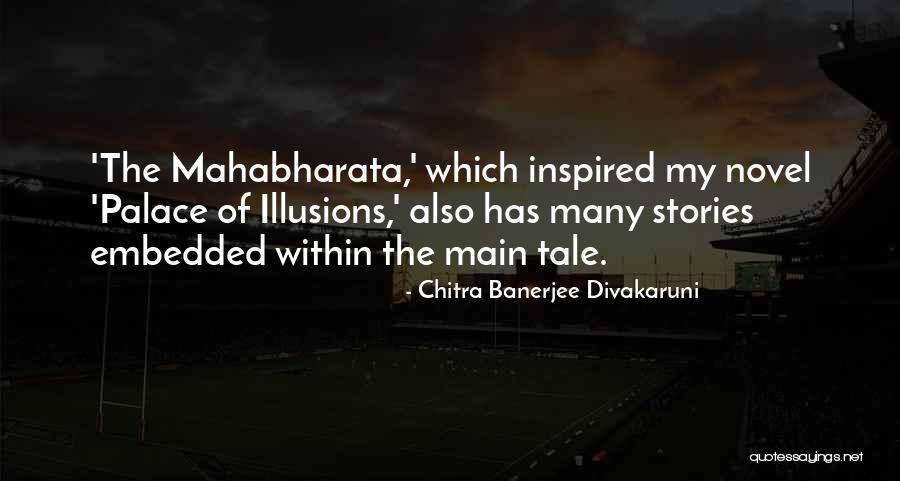 Novel That Inspired Quotes By Chitra Banerjee Divakaruni Novel That Inspired Quotes By Chitra Banerjee Divakaruni