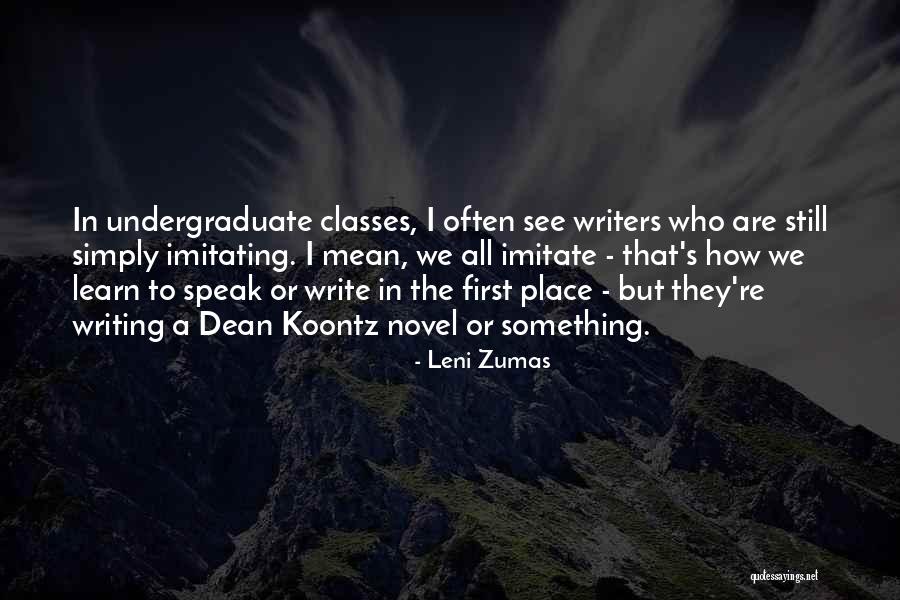 Novel Writers Quotes By Leni Zumas Novel Writers Quotes By Leni Zumas
