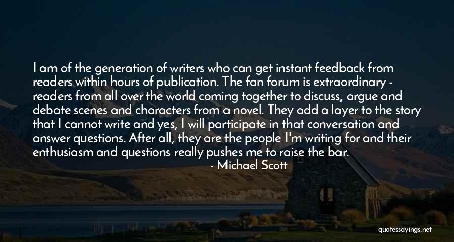 Novel Writers Quotes By Michael Scott Novel Writers Quotes By Michael Scott