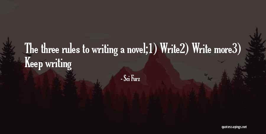 Novel Writers Quotes By Sci Furz Novel Writers Quotes By Sci Furz