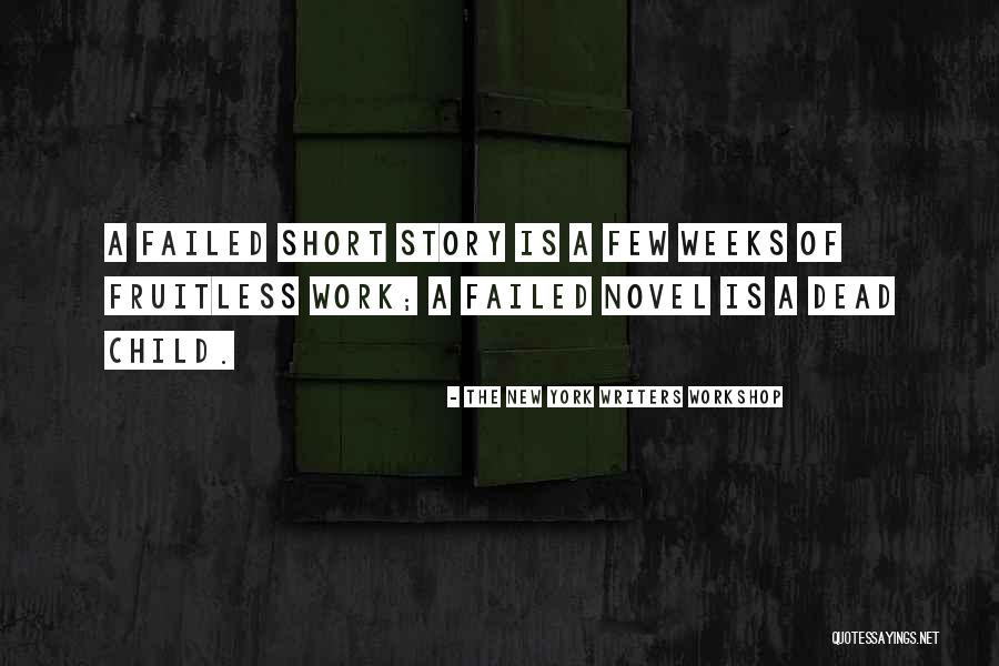 Novel Writers Quotes By The New York Writers Workshop Novel Writers Quotes By The New York Writers Workshop