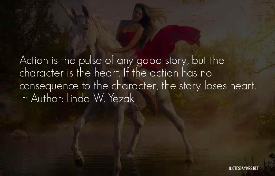 Novel Writing Quotes By Linda W. Yezak