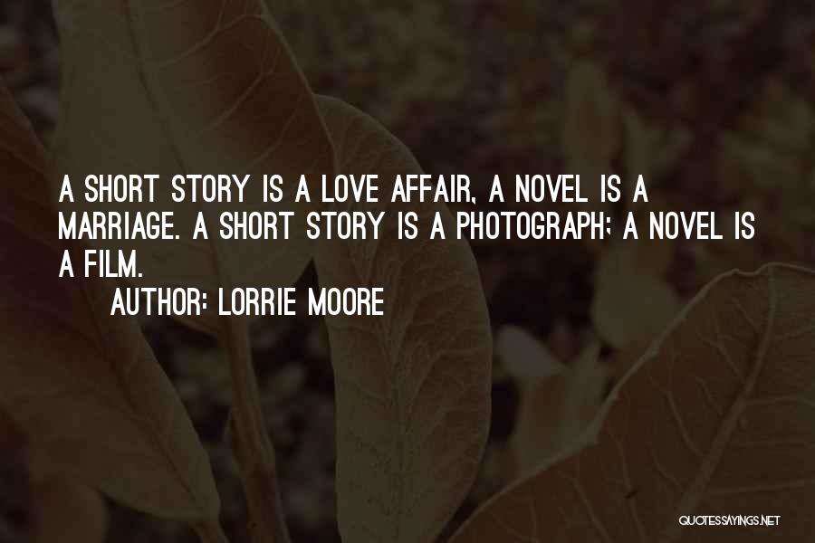 Novel Writing Quotes By Lorrie Moore