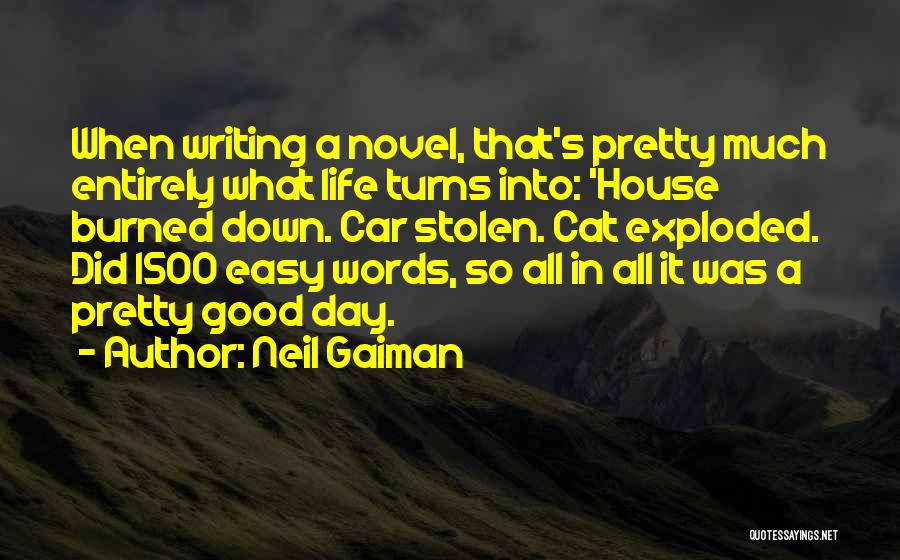 Novel Writing Quotes By Neil Gaiman