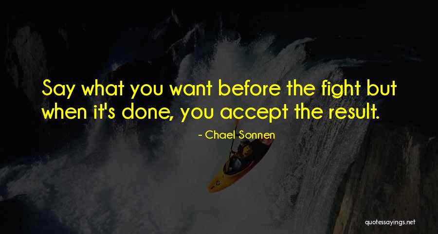 Novelette Grant Quotes By Chael Sonnen Novelette Grant Quotes By Chael Sonnen