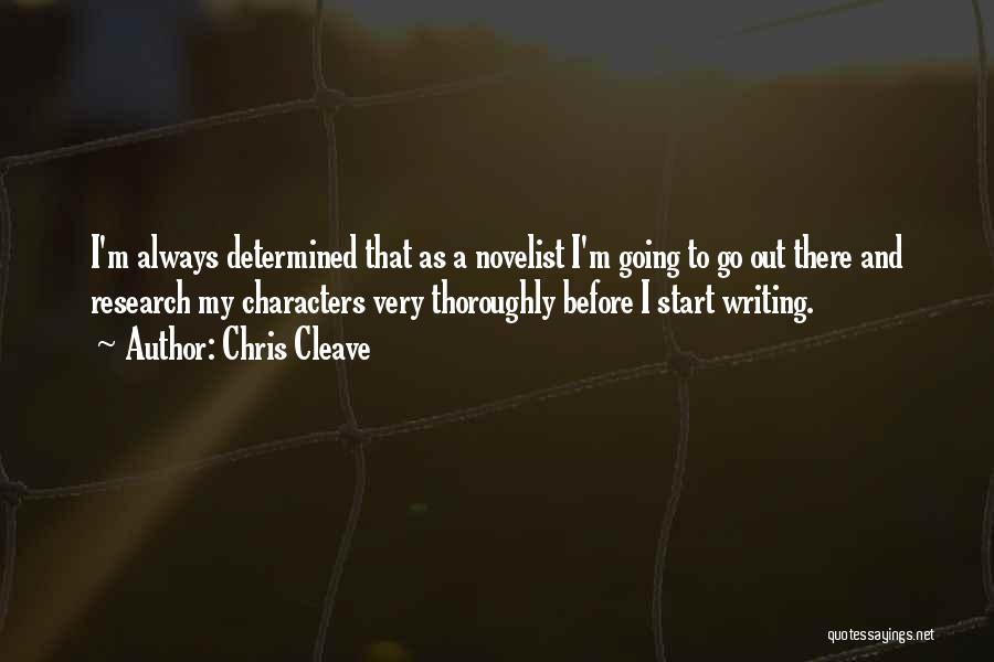 Novelist Quotes By Chris Cleave