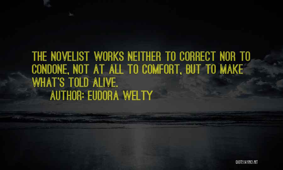 Novelist Quotes By Eudora Welty