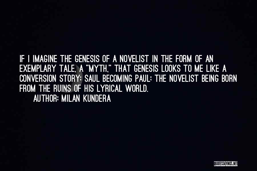 Novelist Quotes By Milan Kundera