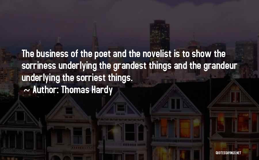 Novelist Quotes By Thomas Hardy