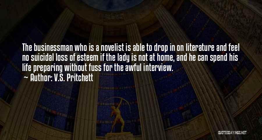 Novelist Quotes By V.S. Pritchett