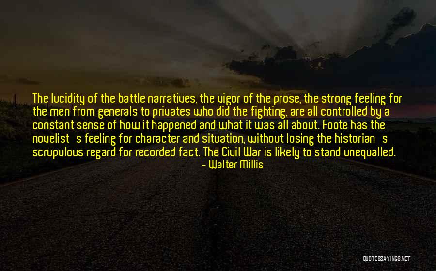 Novelist Quotes By Walter Millis