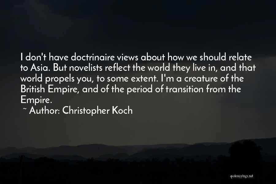 Novelists Quotes By Christopher Koch
