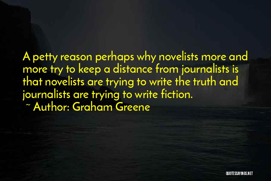 Novelists Quotes By Graham Greene