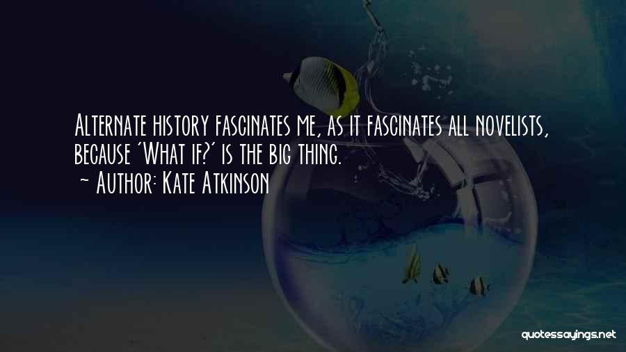 Novelists Quotes By Kate Atkinson