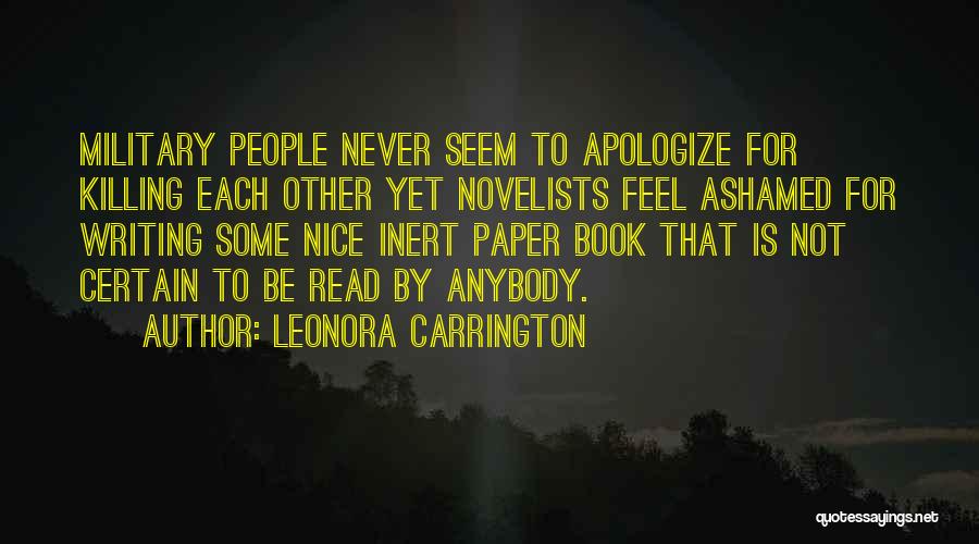 Novelists Quotes By Leonora Carrington
