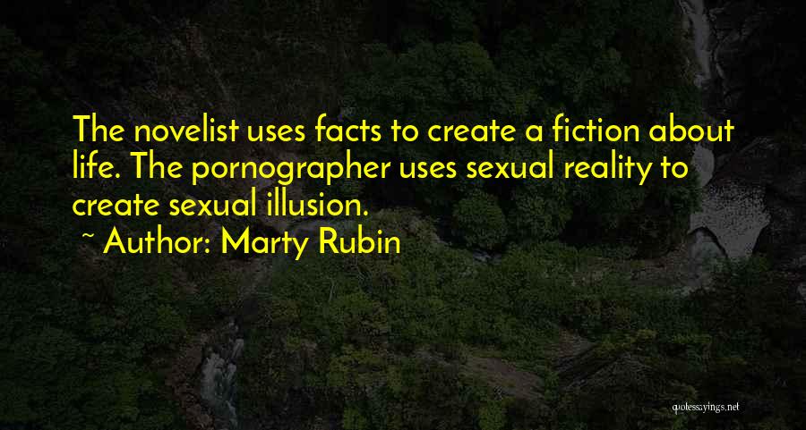 Novelists Quotes By Marty Rubin