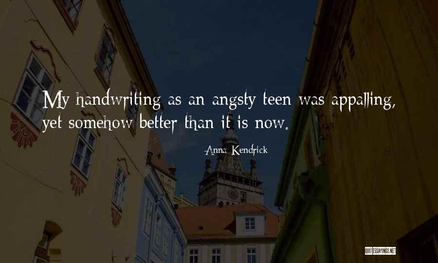 Novellis Staten Quotes By Anna Kendrick Novellis Staten Quotes By Anna Kendrick