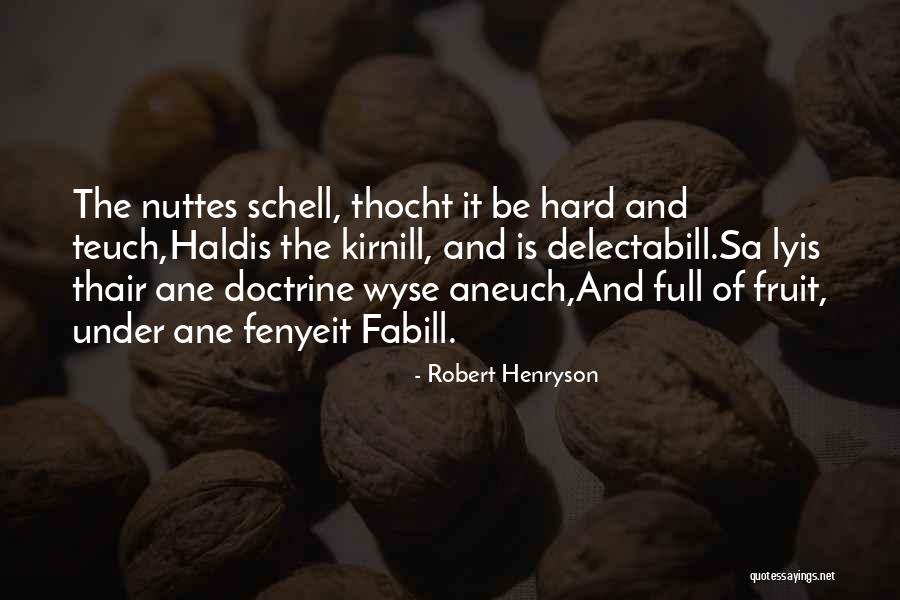 Novellis Staten Quotes By Robert Henryson Novellis Staten Quotes By Robert Henryson