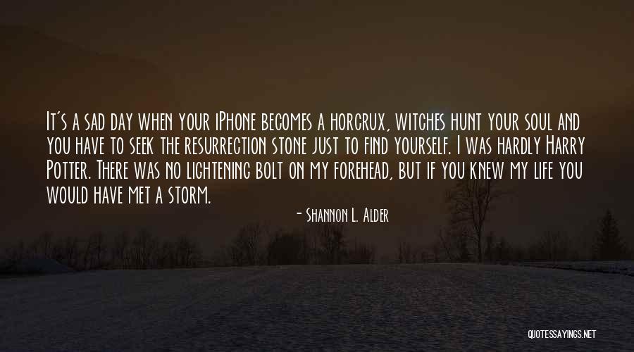 Novels And Authors Quotes By Shannon L. Alder Novels And Authors Quotes By Shannon L. Alder