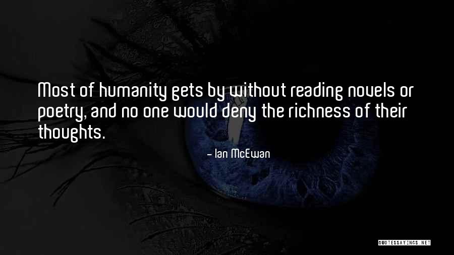 Novels Reading Quotes By Ian McEwan Novels Reading Quotes By Ian McEwan