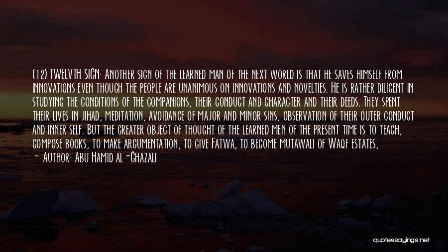 Novelties Quotes By Abu Hamid Al-Ghazali