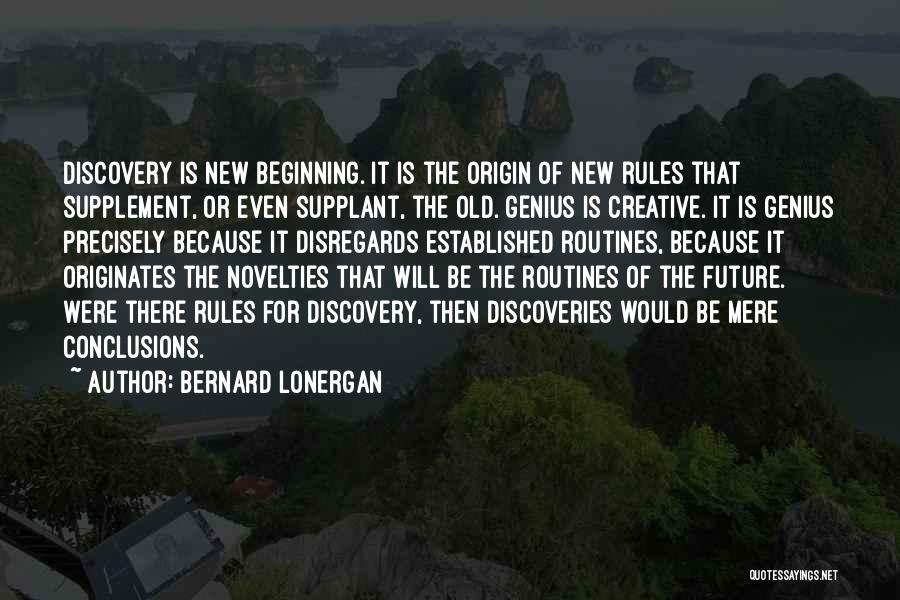 Novelties Quotes By Bernard Lonergan
