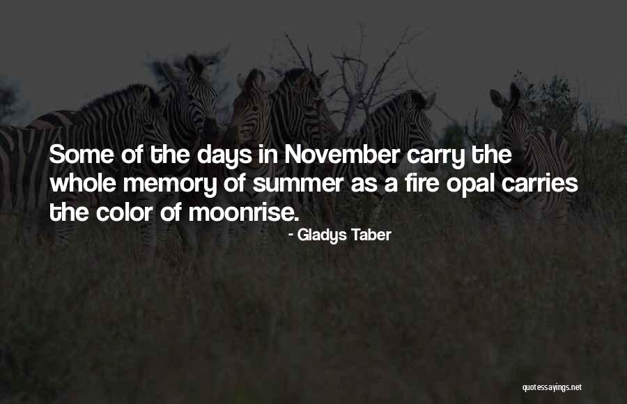 November Days Quotes By Gladys Taber November Days Quotes By Gladys Taber
