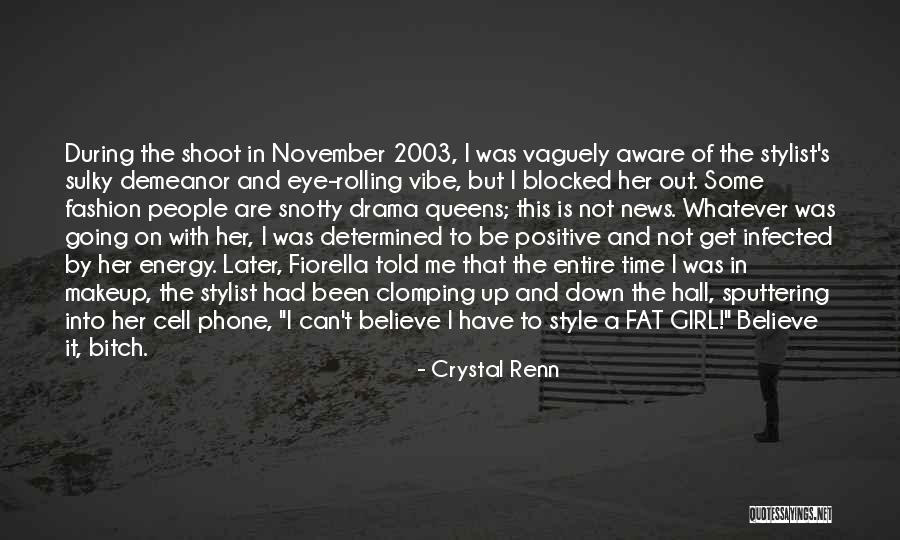 November Girl Quotes By Crystal Renn November Girl Quotes By Crystal Renn