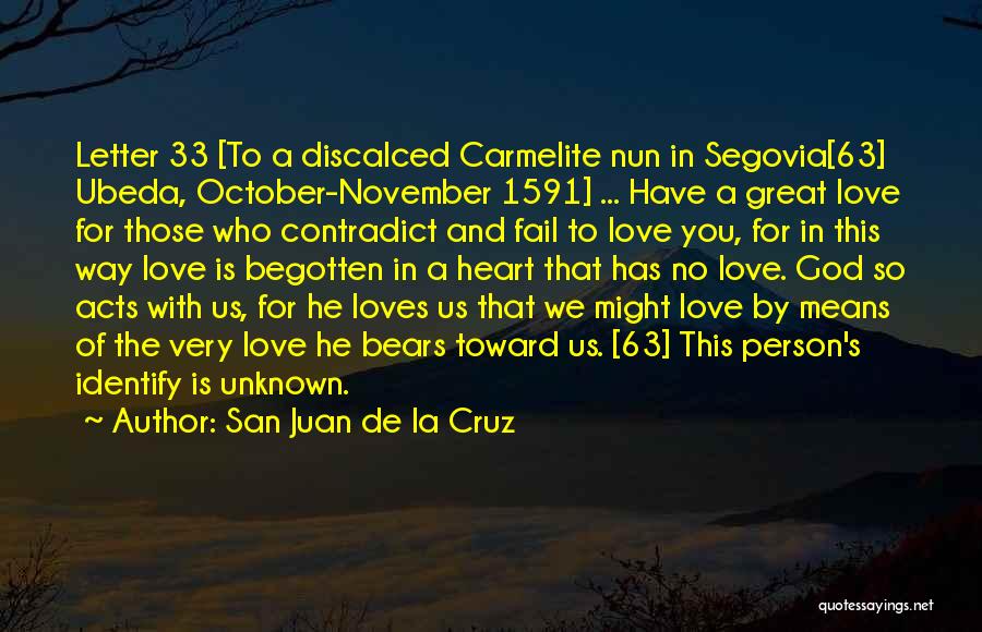 November Love Quotes By San Juan De La Cruz