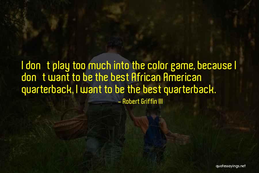 Novenas To Saints Quotes By Robert Griffin III Novenas To Saints Quotes By Robert Griffin III