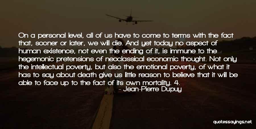 Novi Novak Quotes By Jean-Pierre Dupuy Novi Novak Quotes By Jean-Pierre Dupuy