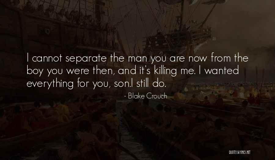 Novi Quotes By Blake Crouch Novi Quotes By Blake Crouch
