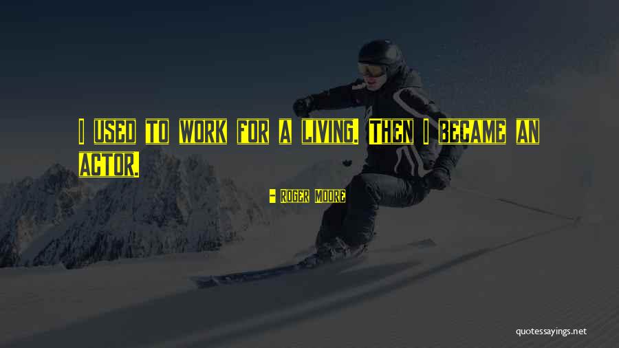 Noviantini Quotes By Roger Moore Noviantini Quotes By Roger Moore