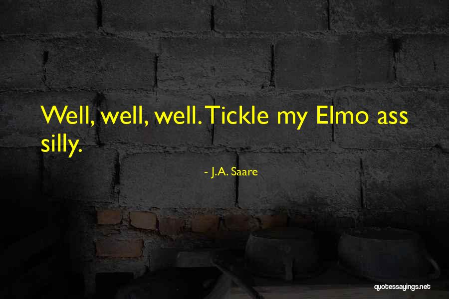Novillero Quotes By J.A. Saare Novillero Quotes By J.A. Saare