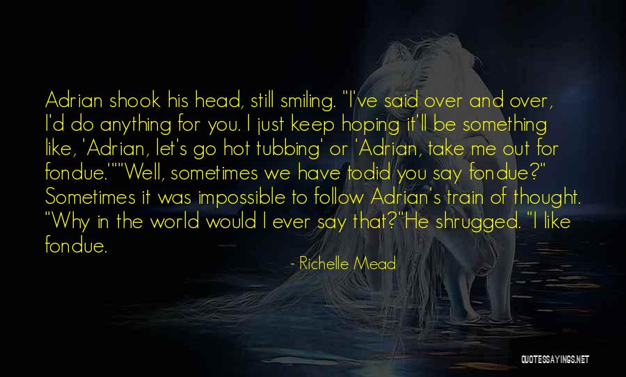 Novillero Quotes By Richelle Mead Novillero Quotes By Richelle Mead