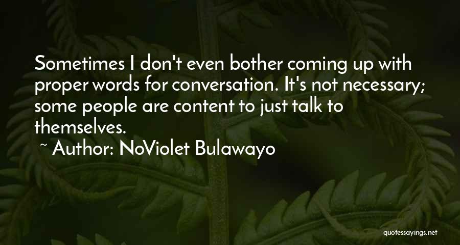 NoViolet Bulawayo Quotes 1054650