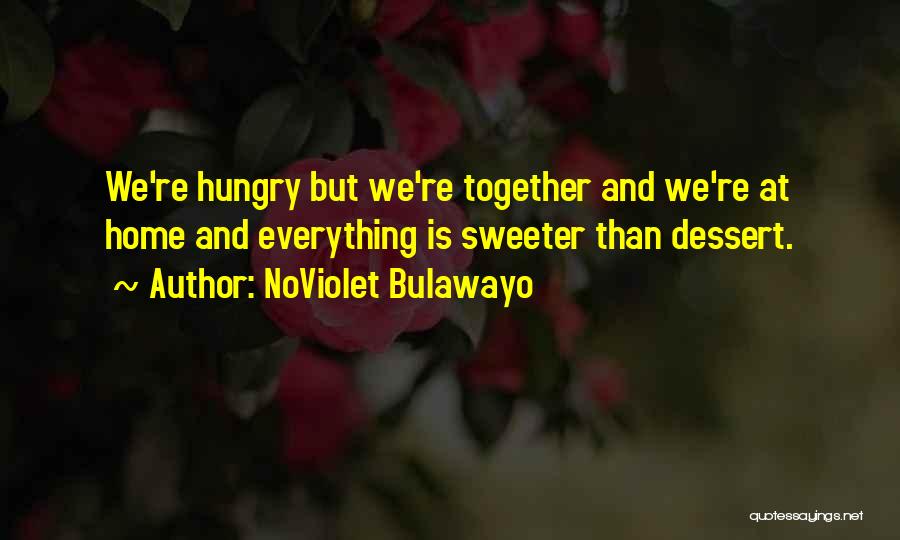 NoViolet Bulawayo Quotes 1603809