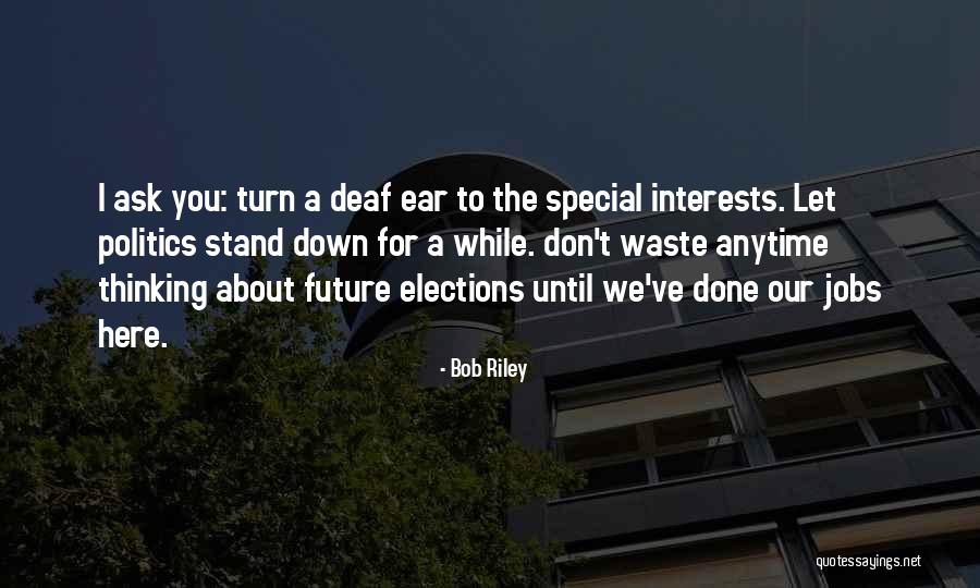 Noviziato Palermo Quotes By Bob Riley Noviziato Palermo Quotes By Bob Riley