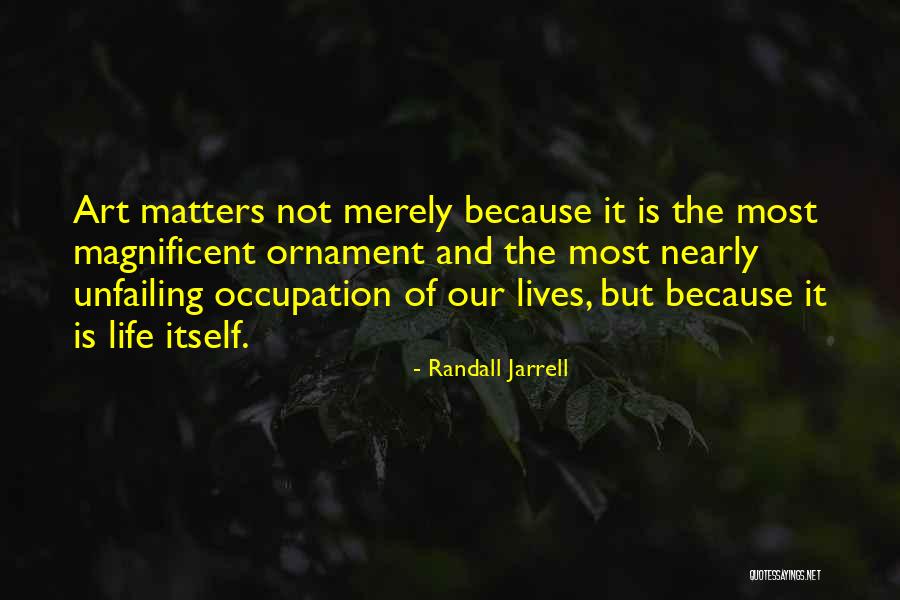 Novou Gmail Quotes By Randall Jarrell Novou Gmail Quotes By Randall Jarrell
