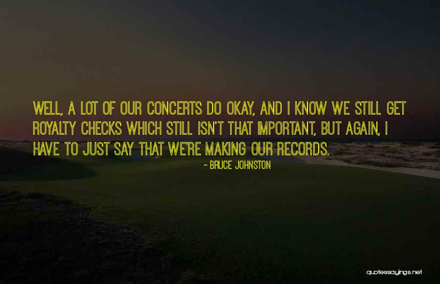 Now Again Records Quotes By Bruce Johnston Now Again Records Quotes By Bruce Johnston