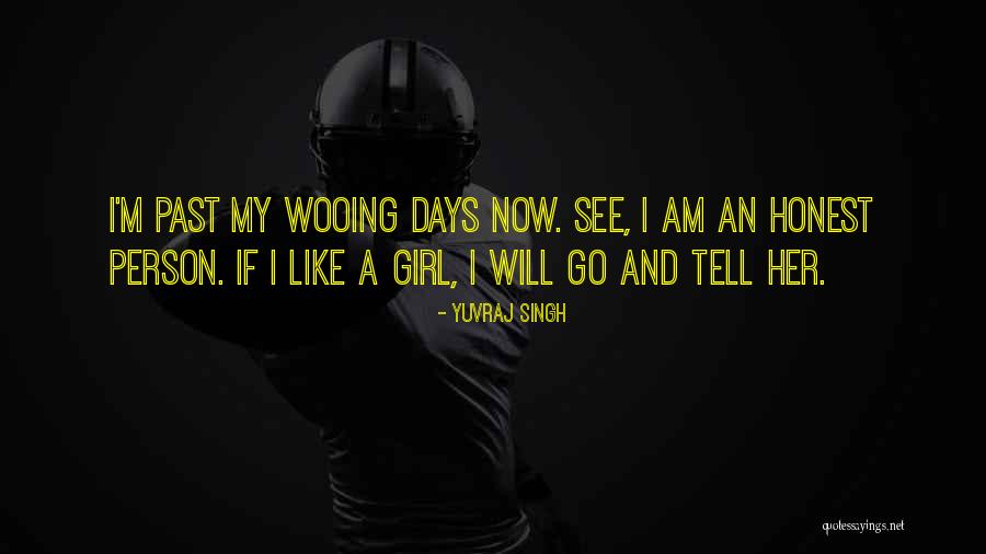 Now And Days Quotes By Yuvraj Singh Now And Days Quotes By Yuvraj Singh