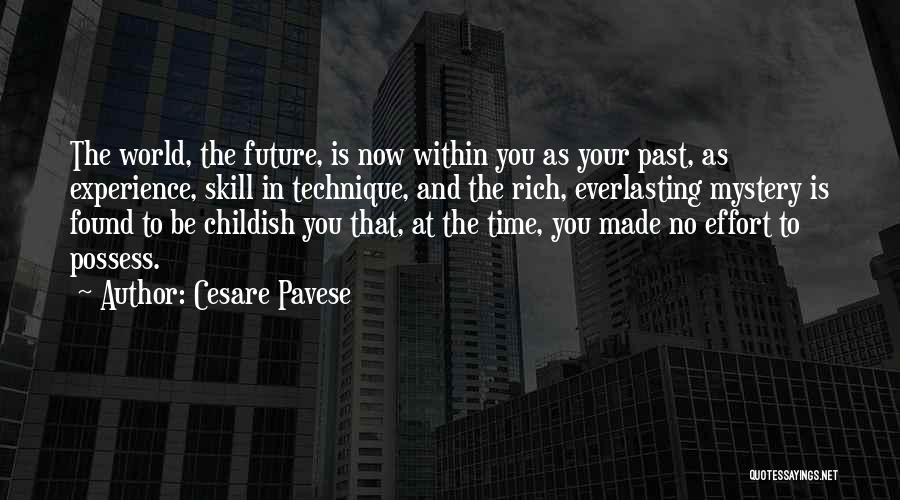 Now And Future Quotes By Cesare Pavese