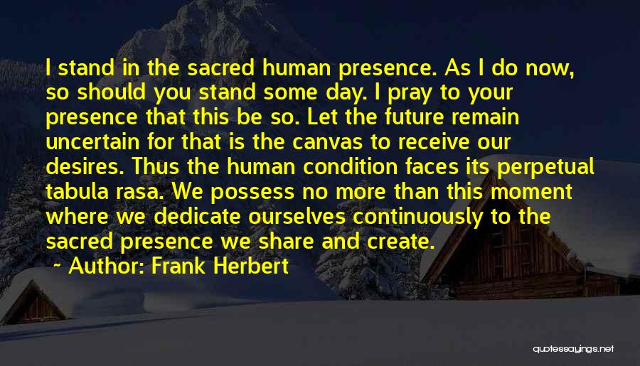 Now And Future Quotes By Frank Herbert