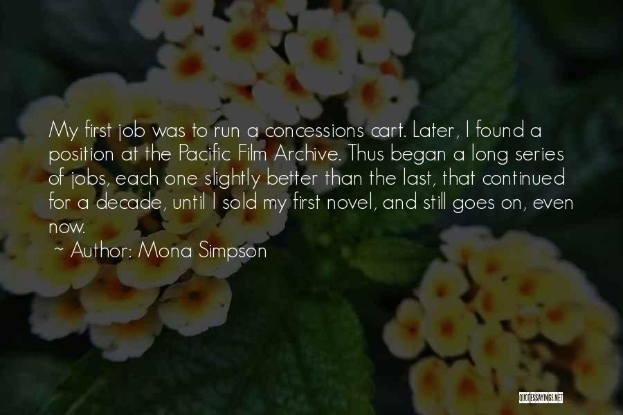 Now And Later Quotes By Mona Simpson