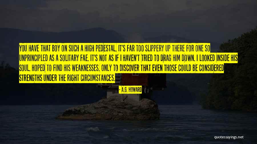 Now Discover Your Strengths Quotes By A.G. Howard Now Discover Your Strengths Quotes By A.G. Howard