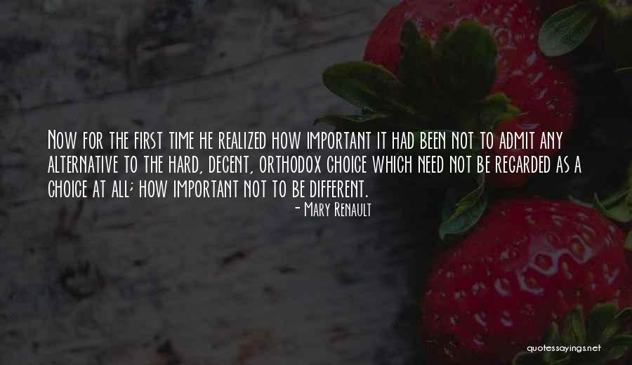 Now For Quotes By Mary Renault Now For Quotes By Mary Renault