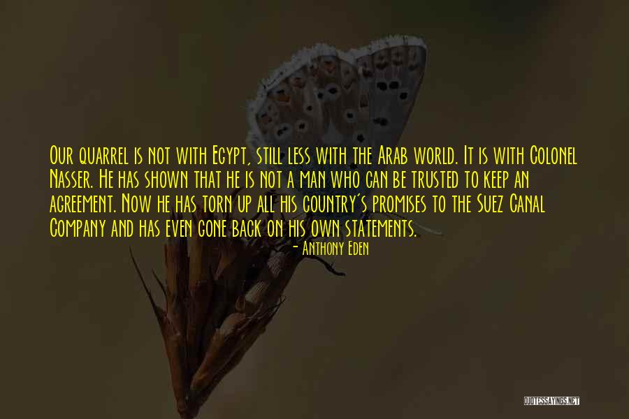 Now He's Gone Quotes By Anthony Eden Now He's Gone Quotes By Anthony Eden