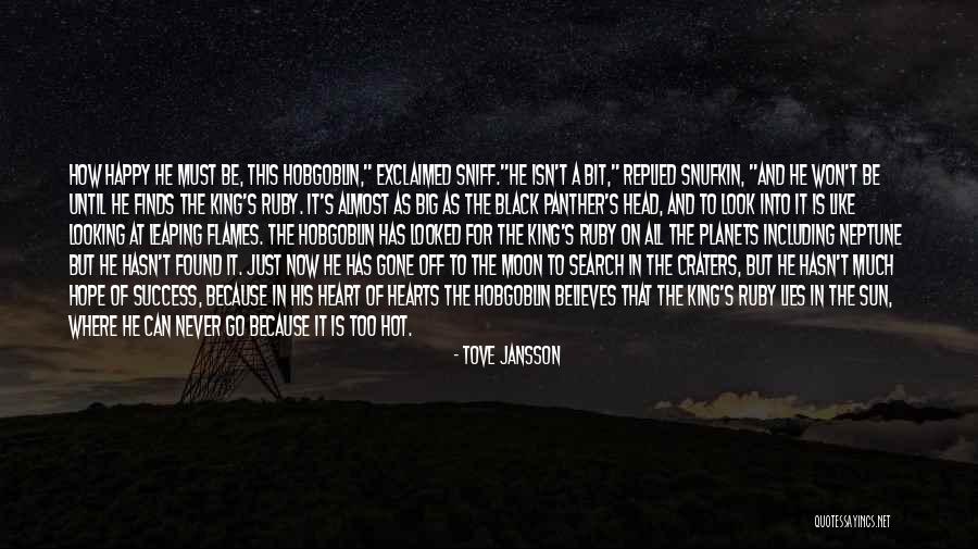 Now He's Gone Quotes By Tove Jansson Now He's Gone Quotes By Tove Jansson