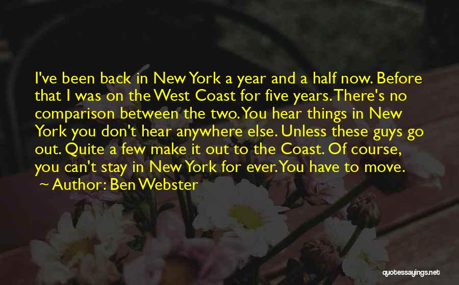Now I Can Move On Quotes By Ben Webster